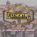 Banda Elemental de Mazatl n Sinaloa - Me nace del coraz n En vivo