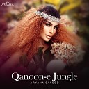 Aryana Sayeed - Qanoon e Jungle