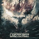 Laid To Rest - My Hatred