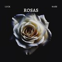 Luck Kazz - Rosas