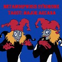 Metamorphosis Syndrome Kritikachistogo - Magician