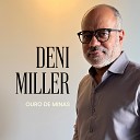 Deni Miller - Ouro de Minas