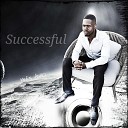 Successful - La vie est un cadeau