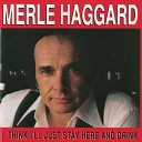 Merle Haggard - Mama I ve Got To Go To Memphis