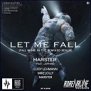 Marster Jophine Mike Jolly - Let Me Fall Mike Jolly Radio Edit Remix