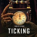 Band Of Legends - Ticking