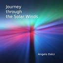 Angelo Dolci - Journey Through the Solar Winds