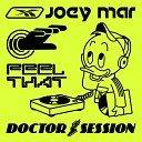 Joey Mar - Feel That Radio Edit