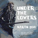 Karen Zoid - A Case Of You