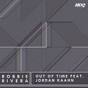 Robbie Rivera Jordan Kaahn - Out of Time Extended mix