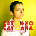 VOYBORRACHAUN - Cayetano Cayetana