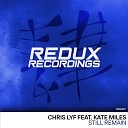 Chris Lyf feat Kate Miles - Still Remain Extended Mix