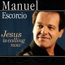 Manuel Esc rcio - Follow the Jesus Sign