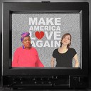 The Woolfman feat Sparkles Francesca… - Make America Love Again