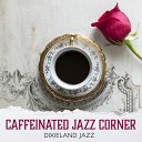Instrumental Jazz Music Ambient - Dixieland with a Cup of Chocolate