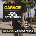 Jack Winner - Got The Feelin Dub Mix