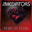 The Mediators - No One Can Tell the End