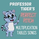Professor Tiger - Perfect Pitch 4 Times Table Test