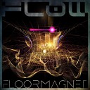 Floormagnet - Flow Original Mix