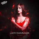 Lady Dammage - Down Radio Edit