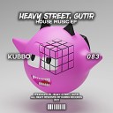 Heavy Street Gutir - House Music
