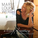 Marie Louise Werth - Once I Loved