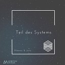 Meemo feat Jotu - Teil des Systems