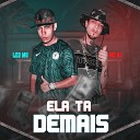 DJ LEOMV - ELA TA DEMAIS