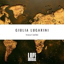 Giulia Lugarini - Amore Unico Amore