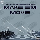 Snyp Life Styles P Steele - Make Em Move