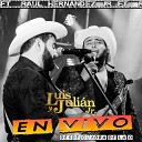 Luis Y Juli n Jr feat Ra l Hern ndez Jr - El Americano En Vivo