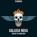 Galaxia Nova - You Got It Radio Edit