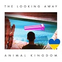 Animal Kingdom - Everything At Once