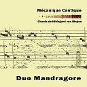 Duo Mandragore - O Pulcrae Facies
