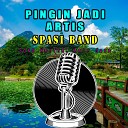 SPASI BAND - PINGIN JADI ARTIS