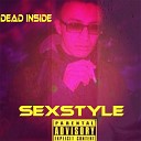 SexStyle - DEAD INSIDE prod by DieGangBeats