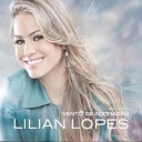 LIlian Lopes - Vendais Deus da Minha Vida