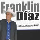 Franklin Diaz - Vamos A Ver Quien Es Quien