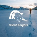 Silent Knights - Deep Winter Snowfall And Bells Shhh