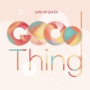 Luke McQueen feat KoN - I Got You