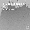 Lofi Hip Hop Beat - No Tengo Sentido Sin Ti