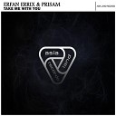 Erfan Errix PRISAM - Take Me With You