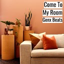 Genx Beats - Come To My Room