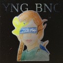 YNG BNG - Мой мир