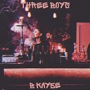 THREE BOYS - В клубе