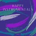 Happy Instrumentals - Saving Moments