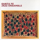 Santa Fe Jazz Ensamble - Li l Darlin