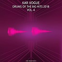 Kar Vogue - Mala Mia Extended Drum Mix
