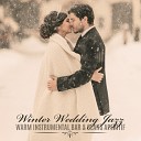 Instrumental Wedding Music Zone - Winter Fiancee