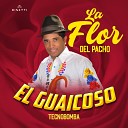 El Guaicoso TecnoBomba - La Flor Del Pacho